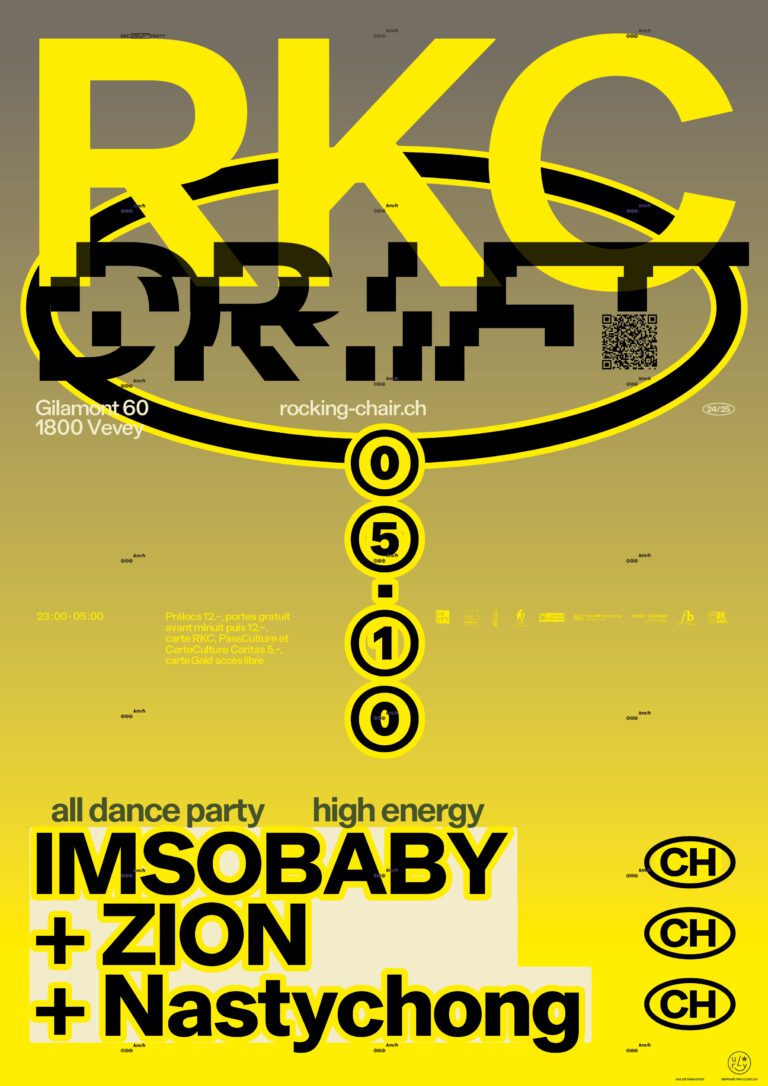 Drift : IMSOBABY (CH) + ZION (CH) + Nastychong (CH) - Rocking Chair Vevey