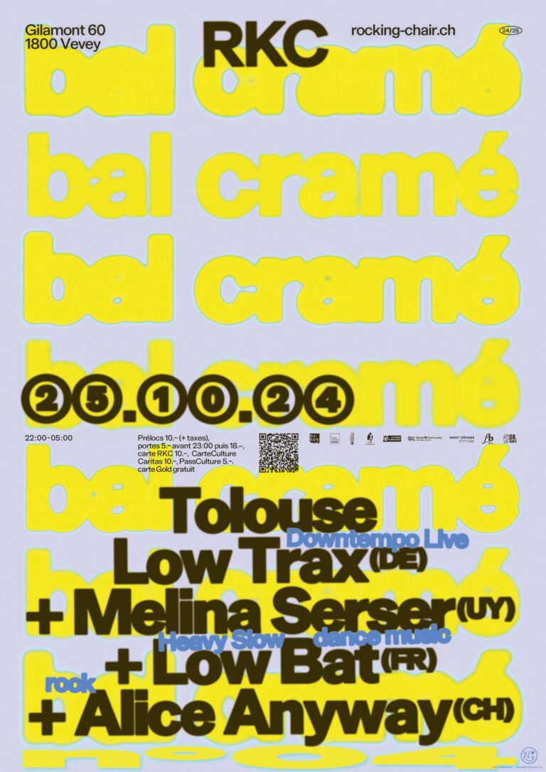 Bal Cramé n°4: Tolouse Low Trax (DE) + Melina Serser (UY) + Low Bat (FR) + Chacho (CH) - Rocking Chair Vevey