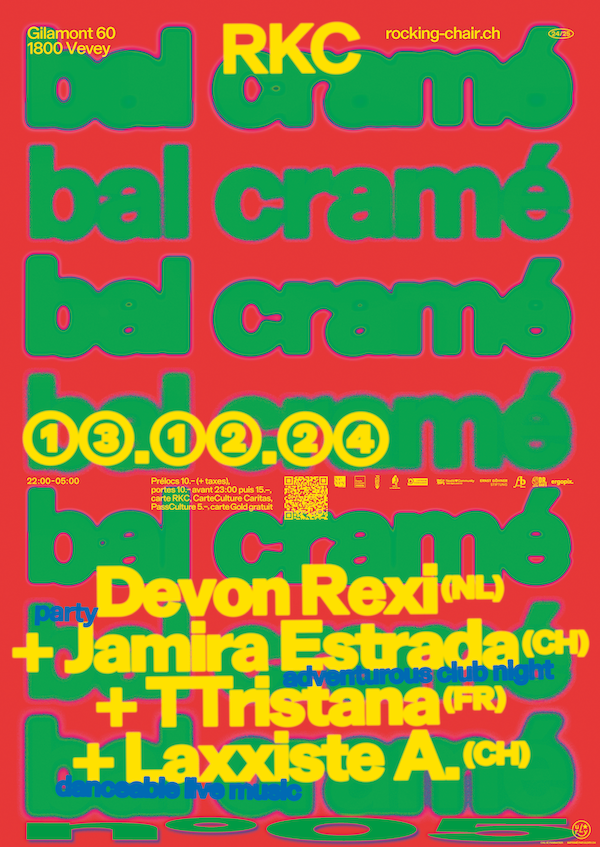 Bal Cramé n°5: Devon Rexi (NL) + Jamira Estrada (CH) + TTristana (FR) + Laxxiste A. (CH) - Rocking Chair Vevey