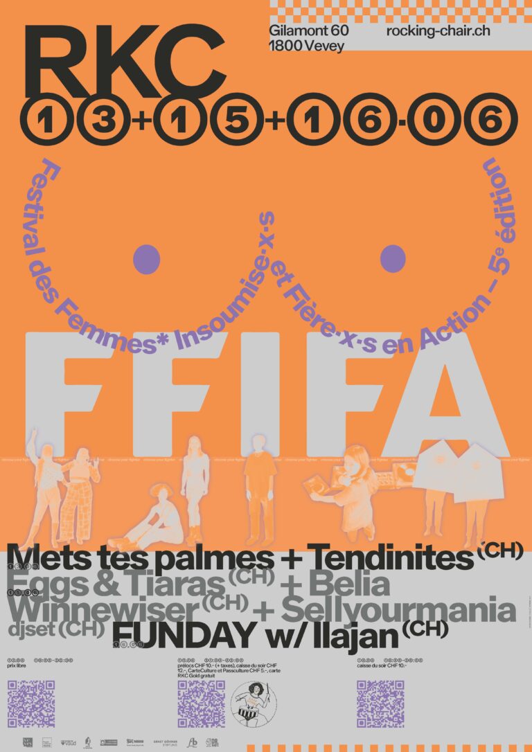 FFIFA – eggs and tiaras (CH) + Belia Winnewisser (CH) + sellyourmania, djset (CH) - Rocking Chair Vevey